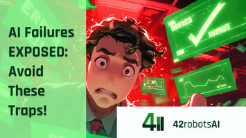 Cartoon illustration for 'AI Failures EXPOSED' article showing a surprised man in a suit surrounded by AI charts and graphs. 42robotsAI logo on a red background at the bottom highlights common AI implementation mistakes.